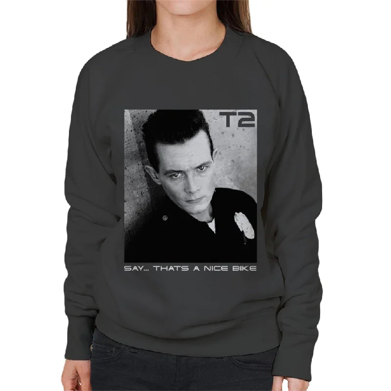 Terminator 2 Judgement Day T 1000 Say That’s A Nice Bike Women's Sweatshirt Hoodie with Slim Fit Tailored Modern Terminator 2 Judgement Day T 1000 Say That’s A Nice Bike Women's Sweatshirt Hoodie with Slim Fit Tailored Modern