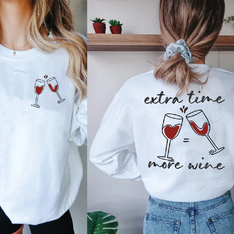 Extra Time More Wine Front & Back Graphic White Sweatshirt Hoodie with Hem Fringe Bohemian Relaxed Extra Time More Wine Front & Back Graphic White Sweatshirt Hoodie with Hem Fringe Bohemian Relaxed