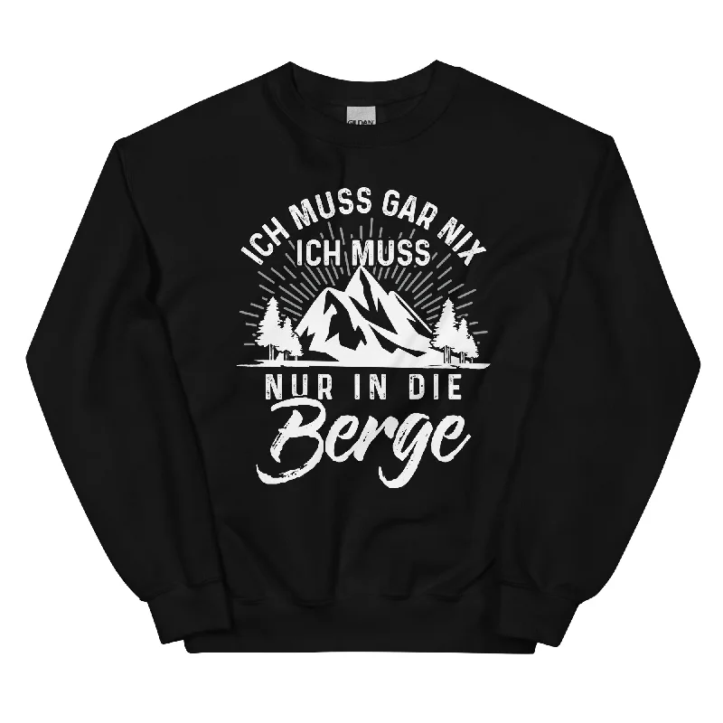 Ich Muss Nur In Die Berge - Sweatshirt (Unisex) Hoodie with Slit Hem Functional Movement Ich Muss Nur In Die Berge - Sweatshirt (Unisex) Hoodie with Slit Hem Functional Movement