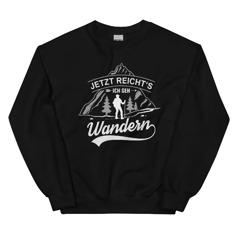 Jetzt Reichts Ich Geh Wandern - Sweatshirt (Unisex) Hoodie with Lining Warm Insulated Jetzt Reichts Ich Geh Wandern - Sweatshirt (Unisex) Hoodie with Lining Warm Insulated