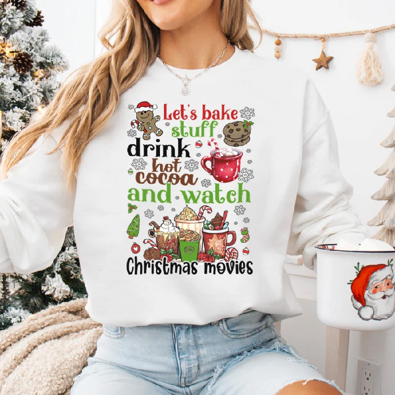 Let's Bake Stuff & Watch Movies Christmas Sweatshirt Hoodie with Crew Neck Simple Timeless Let's Bake Stuff & Watch Movies Christmas Sweatshirt Hoodie with Crew Neck Simple Timeless