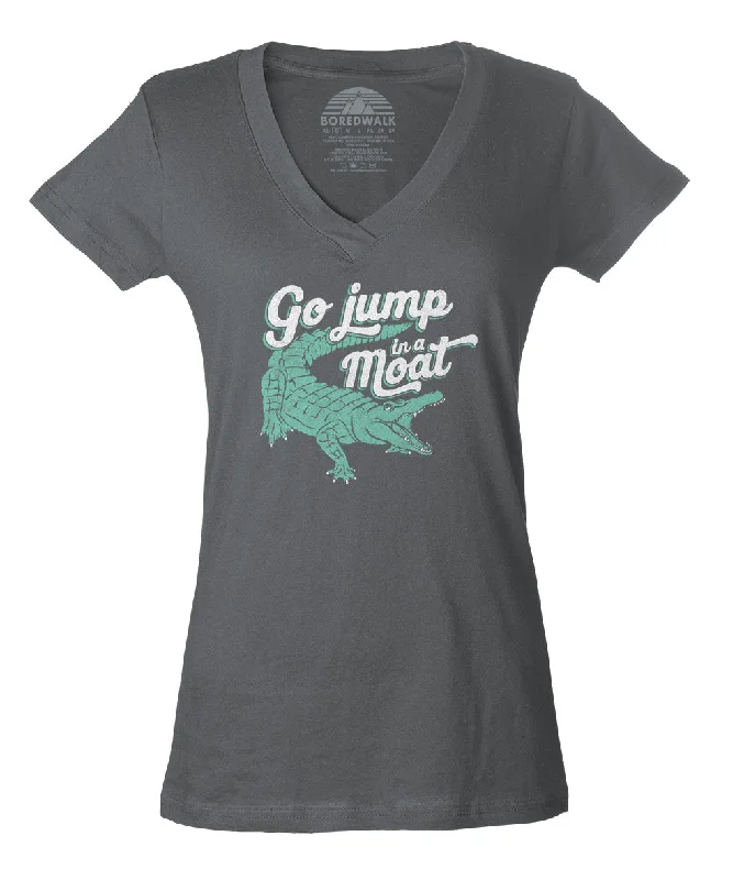 Women's Go Jump in a Moat Alligator Vneck T-Shirt Knit Fabric Woven Fabric Fleece Fabric Women's Go Jump in a Moat Alligator Vneck T-Shirt Knit Fabric Woven Fabric Fleece Fabric